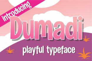 Dumadi: A Playful Display Font for Small Business Branding