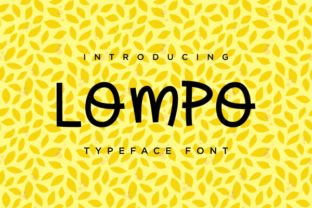 Lompo: A Whimsical Display Font for Playful Branding Projects