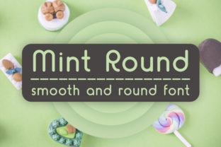 Mint Round: A Warm and Friendly Display Font for Creative Makers