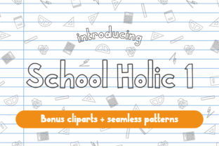School Holic 1: A Friendly Display Font for School-Themed Projects
