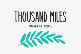 Thousand Miles: A Handwritten Font for Elegant Editorial Design