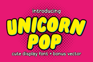Unicorn Pop: A Magical Display Font for Handmade Designers and Printables Creators
